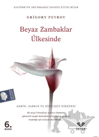 Beyaz Zambaklar Ülkesinde – Grigori Spiridonoviç Petrov, Grıgory Petrov – İstek Yayınları kitap kapağı