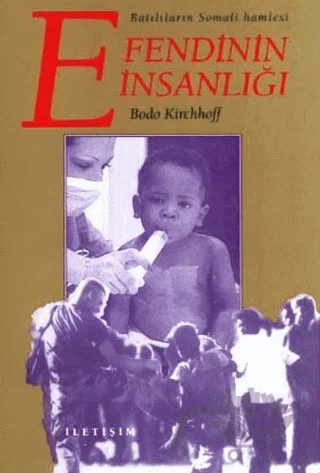 Efendinin İnsanlığı – Bodo Kirschhoff – İletişim Yayınevi kitap kapağı