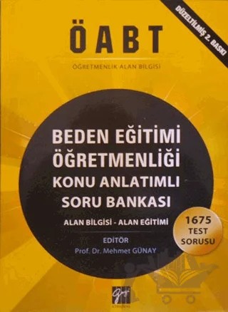 2020 ÖABT Beden Eğitimi Öğretmenliği Konu Anlatımlı Soru Bankası – Mehmet Günay – Gazi Kitabevi kitap kapağı