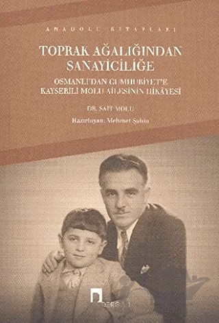 Toprak Ağalığından Sanayiciliğe – Kolektif – Dergah Yayınları kitap kapağı