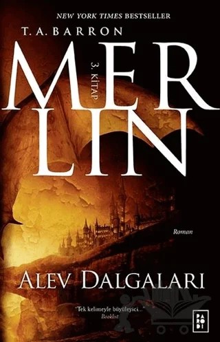 Merlin 3. Kitap : Alev Dalgaları – T. A. Barron – Parodi Yayınları kitap kapağı