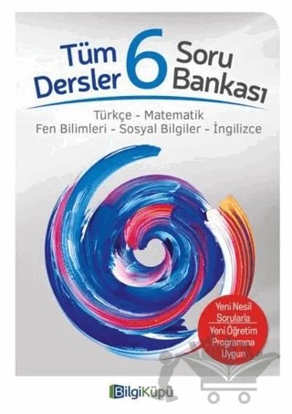 6. Sınıf Tüm Dersler Soru Bankası – Kolektif – Bilgi Küpü kitap kapağı