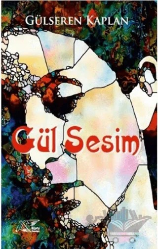Gül Sesim – Gülseren Kaplan – Kuytu Yayınları kitap kapağı