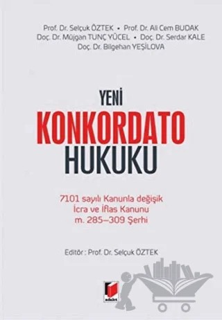 Yeni Konkordato Hukuku – Selçuk Öztek, Ali Cem Budak – Adalet Yayınevi kitap kapağı