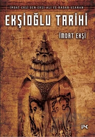 Ekşioğlu Tarihi – İmdat Ekşi – Profil Kitap kitap kapağı