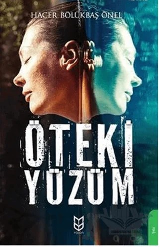 Öteki Yüzüm – Hacer Bölükbaş Önel – Yason Yayıncılık kitap kapağı