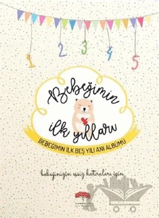 Bebeğimin İlk Yılları – Kolektif – Flamboyan kitap kapağı