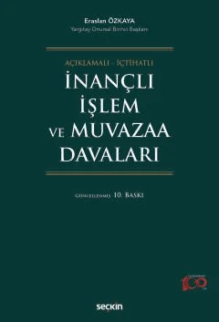 İnançlı İşlem ve Muvazaa Davaları – Eraslan Özkaya – Seçkin Yayıncılık kitap kapağı