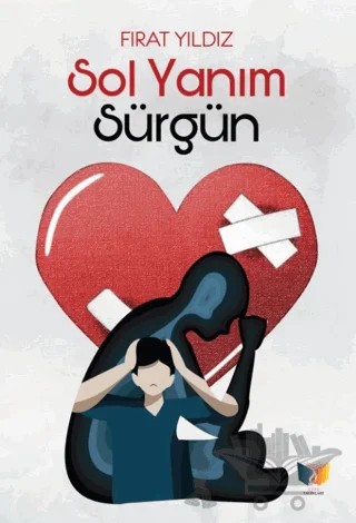 Sol Yanım Sürgün – Fırat Yıldız – Ateş Yayınları kitap kapağı