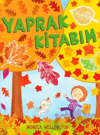 Yaprak Kitabım – Monica Wellington – MEAV Yayıncılık kitap kapağı
