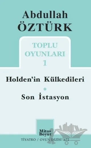 Abdullah Öztürk Toplu Oyunları - 1 – Abdullah Öztürk – Mitos Boyut Yayınları kitap kapağı