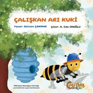 Çalışkan Arı Kuki – Gülsen Çakmak – Festival Yayıncılık kitap kapağı