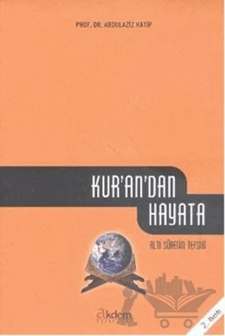 Kur’an’dan Hayata – Abdülaziz Hatip – Akdem Yayınları kitap kapağı