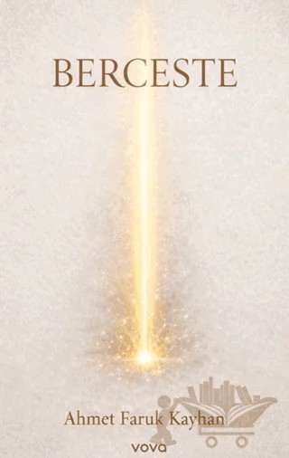 Berceste – Ahmet Faruk Kayhan – Vova Yayınları kitap kapağı
