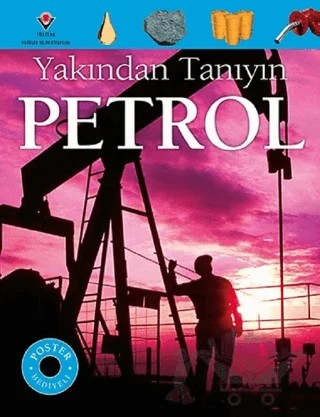 Petrol - Yakından Tanıyın – John Farndon – TÜBİTAK Yayınları kitap kapağı