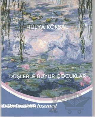 Düşlerle Büyür Çocuklar – Hülya Köksal – İnsancıl Yayınları kitap kapağı