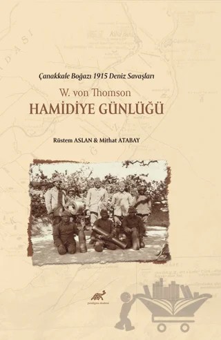 W. Von Thomson Hamidiye Günlükleri – Mithat Atabay, Rüstem Aslan – Paradigma Akademi Yayınları kitap kapağı