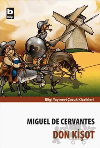 Don Kişot – Miguel de Cervantes Saavedra – Bilgi Yayınevi kitap kapağı
