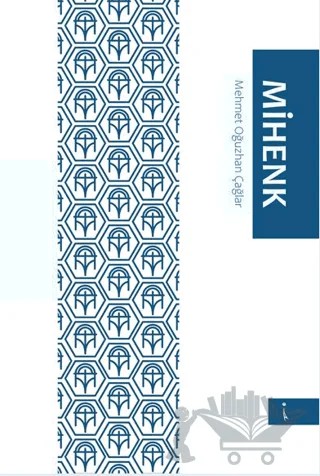 Mihenk – Mehmet Oğuzhan Çağlar – İkinci Adam Yayınları kitap kapağı