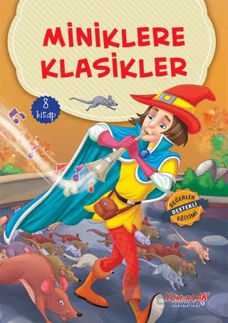 Miniklere Klasikler Seti (8 Kitap Takım) – Kolektif – Yumurcak Yayınları kitap kapağı