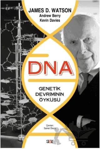 DNA - Genetik Devrimin Öyküsü – Andrew Berry, James D. Watson – Say Yayınları kitap kapağı