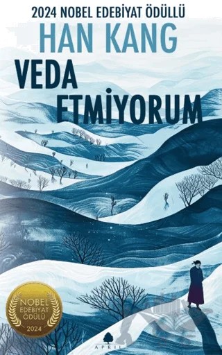 Veda Etmiyorum – Han Kang – April Yayıncılık kitap kapağı