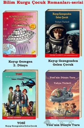 Bilim Kurgu Çocuk Romanları – Yahya Türkeli – Özlem Yayınevi kitap kapağı