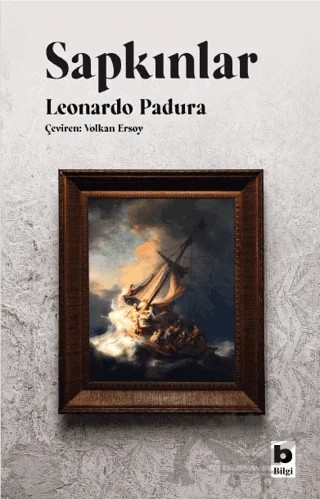 Sapkınlar – Leonardo Padura – Bilgi Yayınevi kitap kapağı