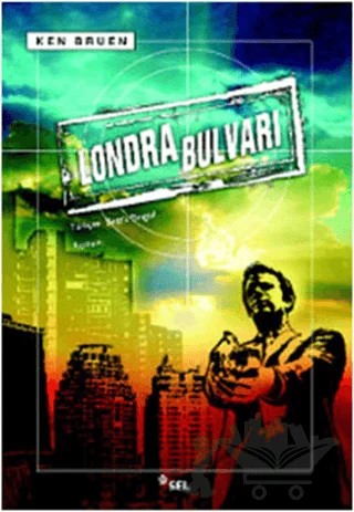 Londra Bulvarı – Ken Bruen – Sel Yayıncılık kitap kapağı