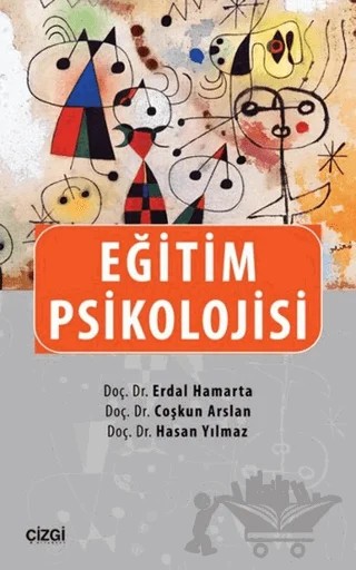 Eğitim Psikolojisi – Coşkun Arslan, Erdal Hamarta, Hasan Yılmaz – Çizgi Kitabevi Yayınları kitap kapağı