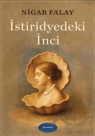 İstiridyedeki İnci – Nigar Falay – Devinim Kitap kitap kapağı