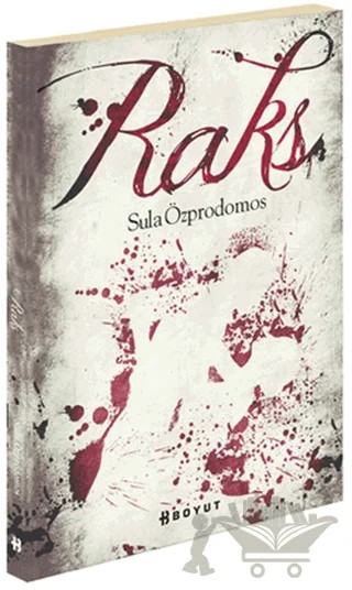 Raks – Sula Özprodomos – Boyut Yayın Grubu kitap kapağı