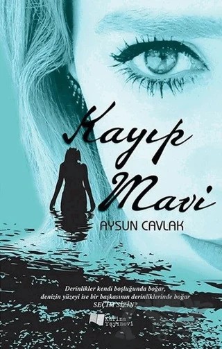 Kayıp Mavi – Aysun Cavlak – Karina Yayınevi kitap kapağı