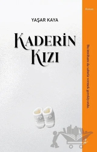 Kaderin Kızı – Yaşar Kaya – Okur Kitaplığı kitap kapağı