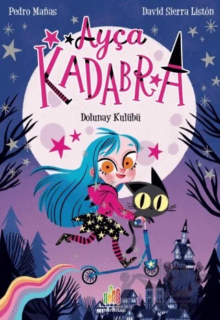 Ayça Kadabra: Dolunay Kulübü – David Sierra Liston – Orman Kitap kitap kapağı
