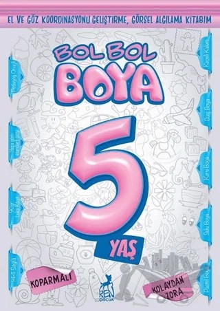 Bol Bol Boya 5 Yaş – Kolektif – Ren Çocuk kitap kapağı