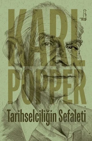 Tarihselciliğin Sefaleti – Karl R. Popper – Serbest Kitaplar kitap kapağı