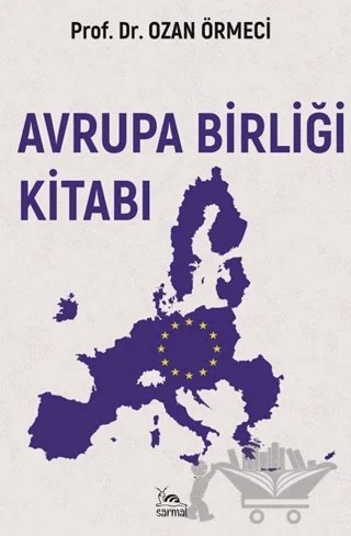 Avrupa Birliği Kitabı – Ozan Örmeci – Sarmal Kitabevi kitap kapağı