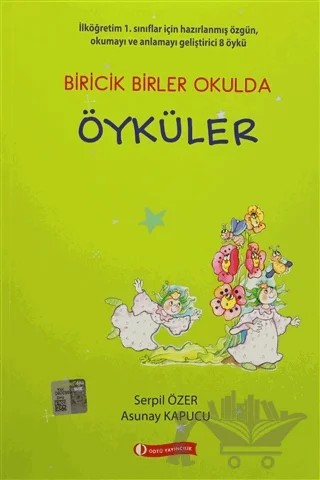 Biricik Birler Okulda Öyküler – Asunay Kapucu, Serpil Özer – ODTÜ Geliştirme Vakfı Yayıncılık kitap kapağı