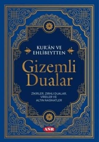 Kur’an ve Ehlibeytten Gizemli Dualar – Turgut Atam – Asr Yayınları kitap kapağı