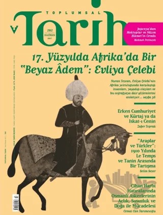 Toplumsal Tarih Dergisi Sayı: 282 Haziran 2017 – Tarih Vakfı Yurt Yayınları - Toplumsal Tarih Dergisi kitap kapağı