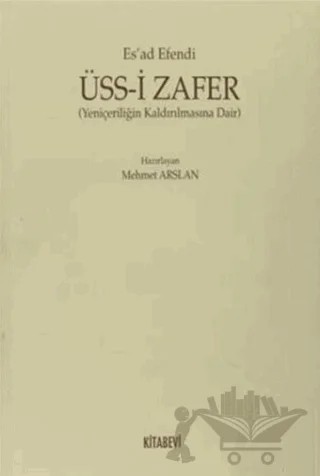Üss-i Zafer – Es'ad Efendi – Kitabevi Yayınları kitap kapağı