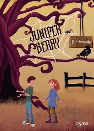 Juniper Berry – M.P. Kozlowsky – 25m2 Kitap kitap kapağı