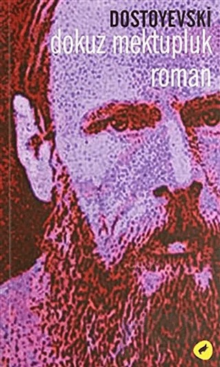 Dokuz Mektupluk Roman – Fyodor Mihayloviç Dostoyevski – Kafe Kültür Yayıncılık kitap kapağı