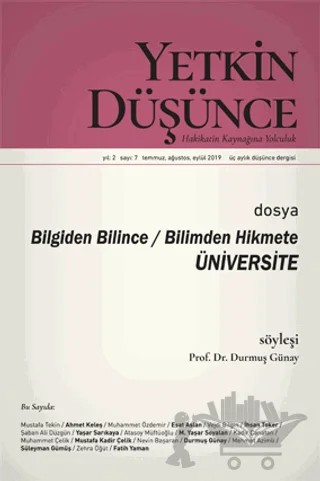 Yetkin Düşünce Dergisi Yıl: 2 Sayı: 7 Temmuz - Ağustos - Eylül 2019 – Yetkin Düşünce Dergisi kitap kapağı