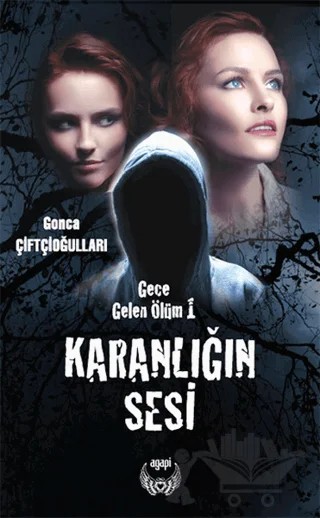 Karanlığın Sesi – Gonca Çiftçioğulları – Agapi Yayınları kitap kapağı