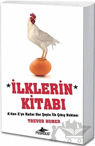 İlklerin Kitabı – Trevor Homer – Pegasus Yayınları kitap kapağı