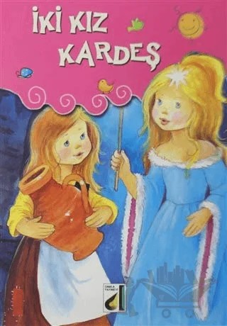 İki Kız Kardeş - Sihirli Fasulye – Kolektif – Damla Yayınevi kitap kapağı