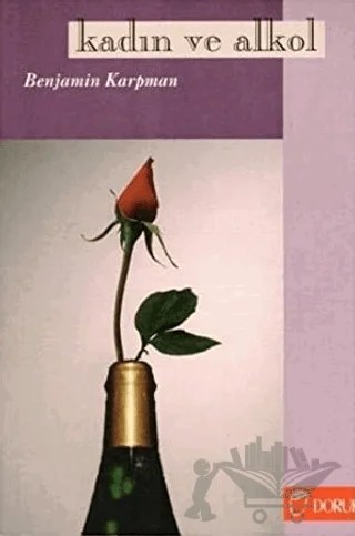 Kadın ve Alkol – Benjamin Karpman – Doruk Yayınları kitap kapağı