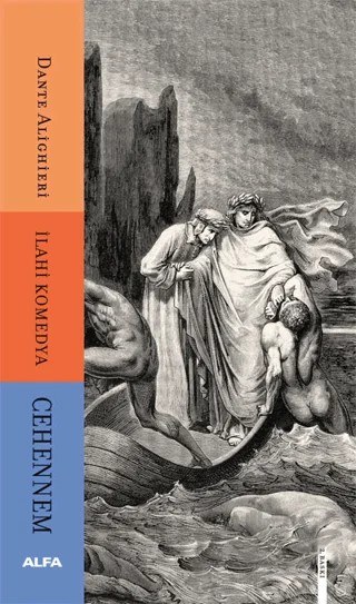 Cehennem - İlahi Komedya – Dante Alighieri – Alfa Yayınları kitap kapağı